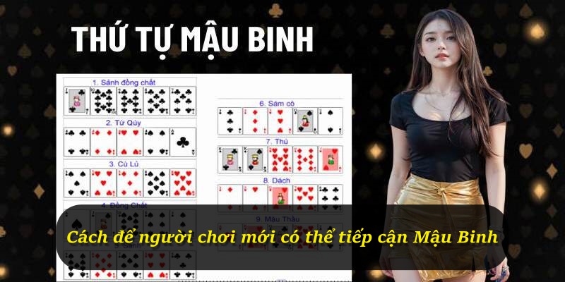 Cách để người chơi mới có thể tiếp cận Mậu Binh